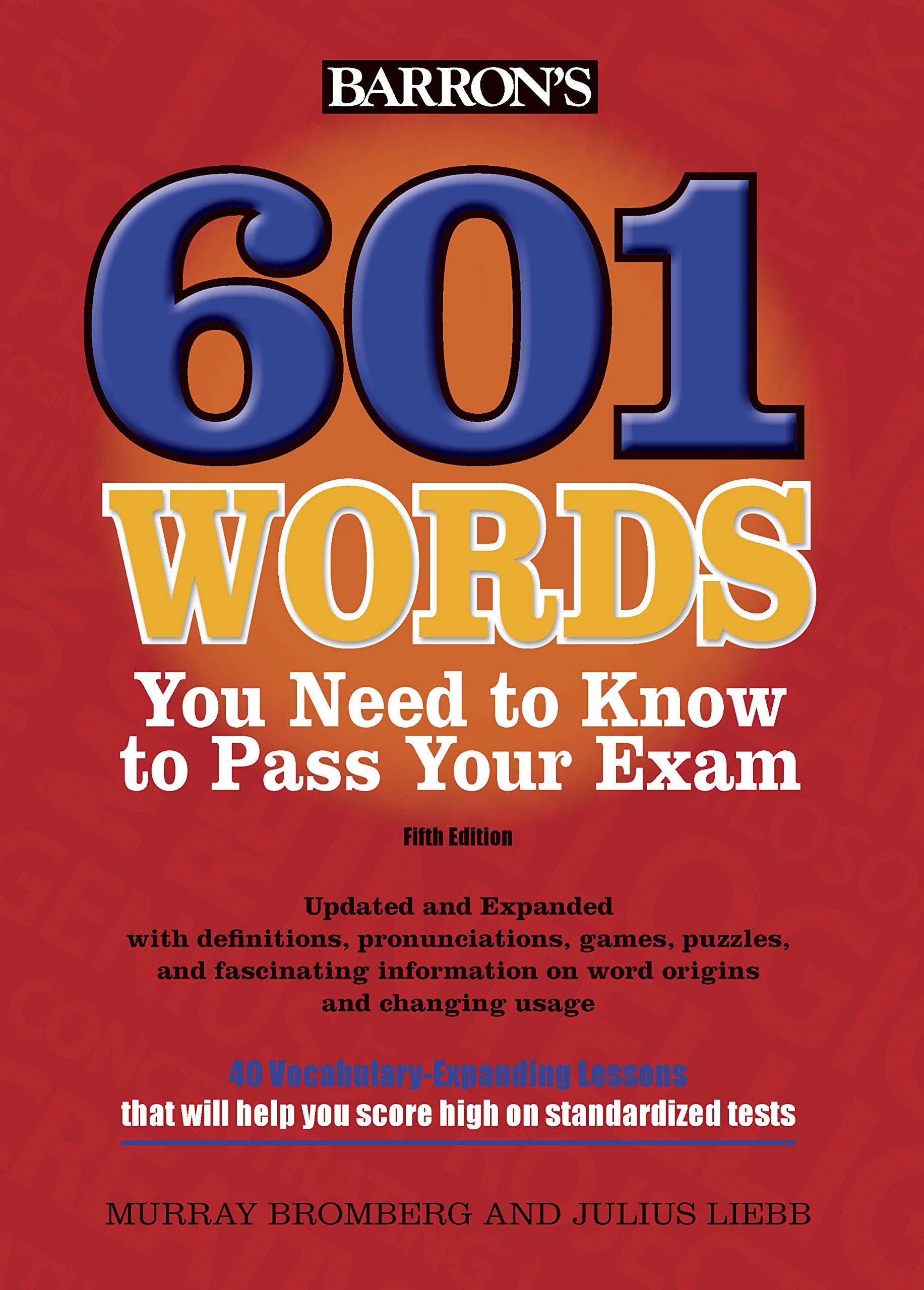 601 Words You Need to Know to Pass Your Exam
